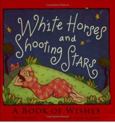 White Horses & Shooting Stars