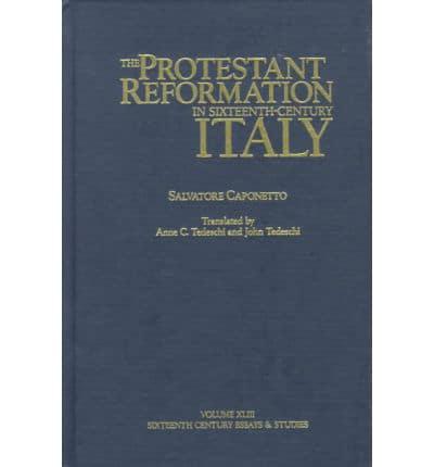 The Prostestant Reformation in Sixteenth-Century Italy