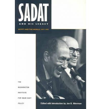 Sadat and His Legacy