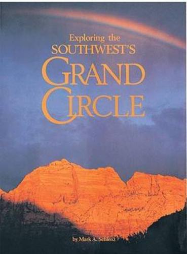Exploring the Southwest's Grand Circle
