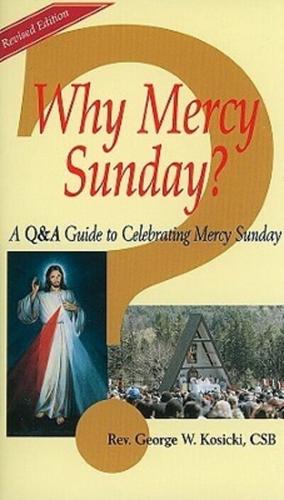 Why Mercy Sunday?