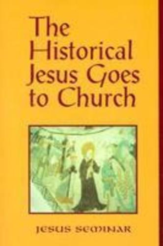 The Historical Jesus Goes to Church