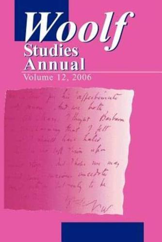 Woolf Studies Annual. Volume 12, 2006