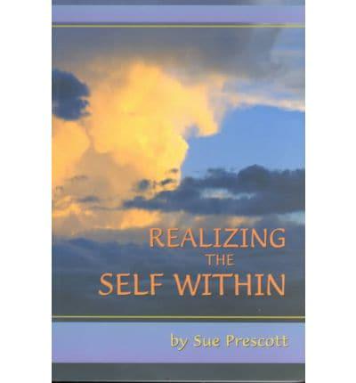 Realizing the Self-Within