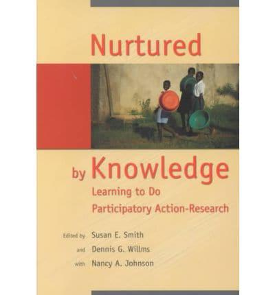 Nurtured by Knowledge