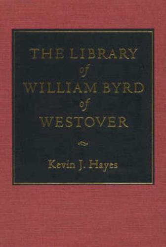 The Library of William Byrd of Westover