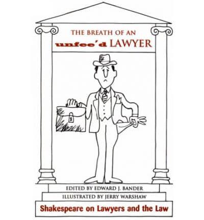 The Breath of an Unfee'd Lawyer