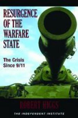 Resurgence of the Warfare State