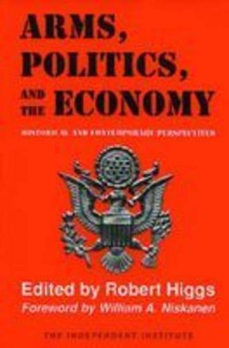 Arms, Politics, and the Economy