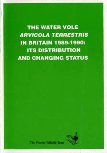 The Water Vole Arvicola Terrestris in Britain 1989-1990