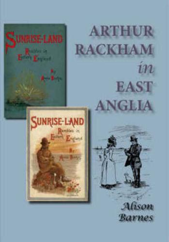 Arthur Rackham in East Anglia