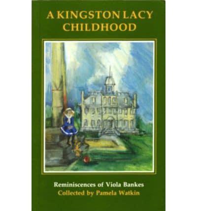 A Kingston Lacy Childhood