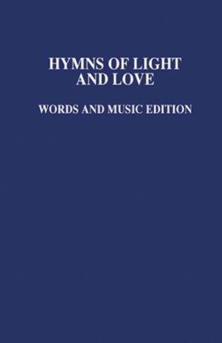 Hymns of Light and Love Music Ed