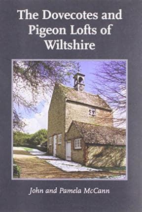 The Dovecotes and Pigeon Lofts of Wiltshire