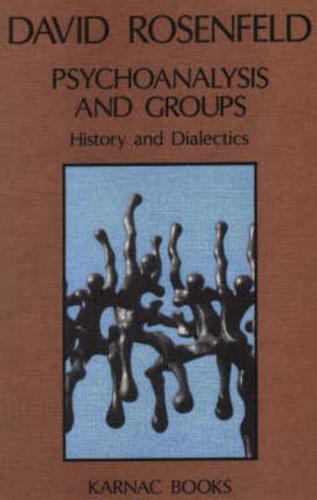 Psychoanalysis and Groups