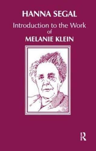 Introduction to the Work of Melanie Klein