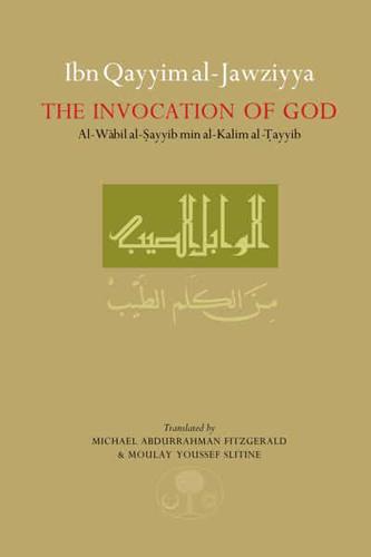 Ibn Qayyim Al-Jawziya on the Invocation of God