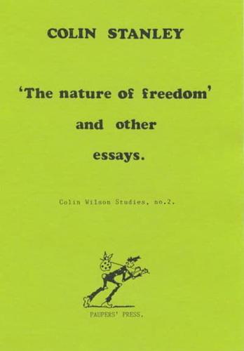 Nature of Freedom and Other Essays