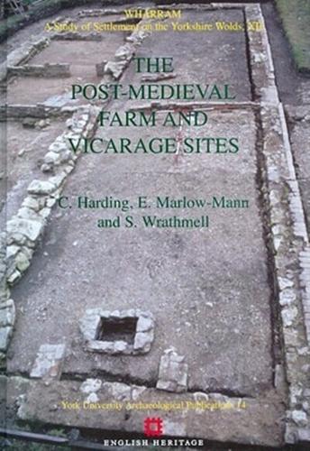 The Post-Medieval Farm and Vicarage Sites