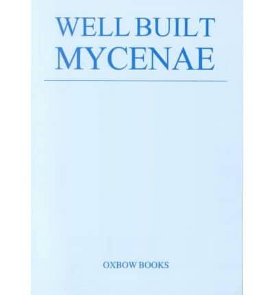 Well Built Mycenae