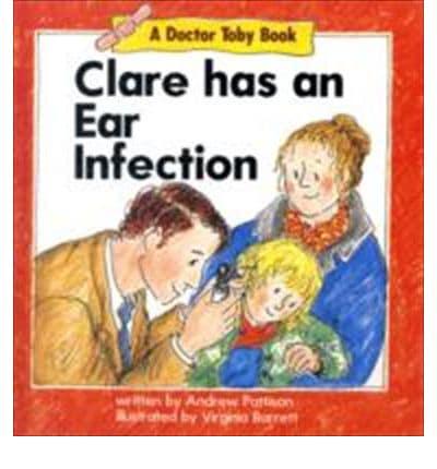Clare Has an Ear Infection