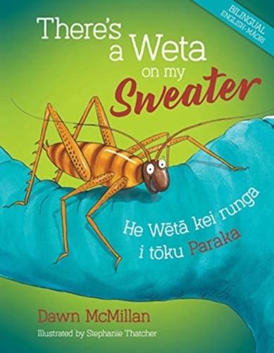 Theres a Weta on My Sweater BILINGUAL