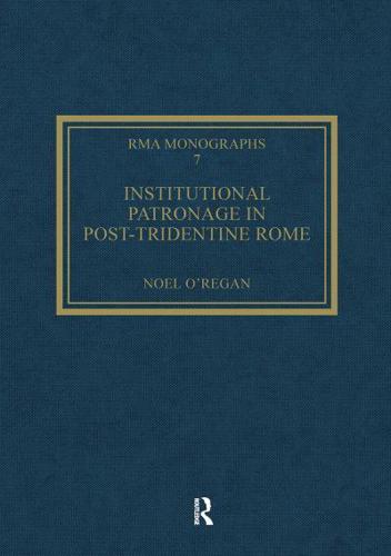 Institutional Patronage in Post-Tridentine Rome