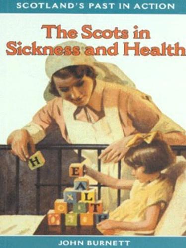 The Scots in Sickness and Health