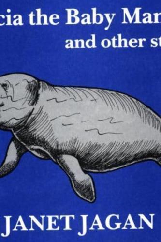 Patricia the Baby Manatee and Other Stories
