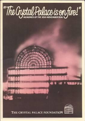 "The Crystal Palace Is on Fire!"