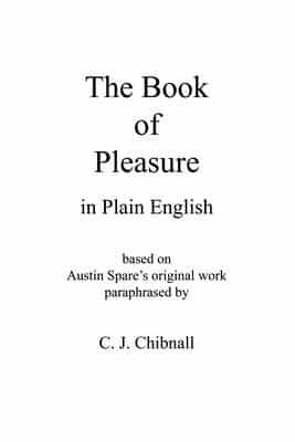 The Book of Pleasure in Plain English