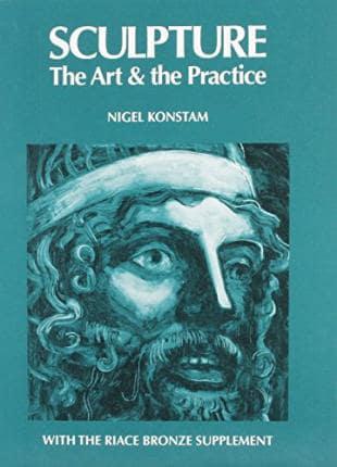 Sculpture, the Art and the Practice