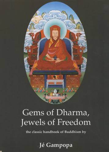 Gems of Dharma, Jewels of Freedom