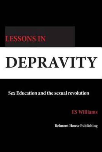 Lessons in Depravity