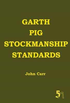 Garth Pig Stockmanship Standards