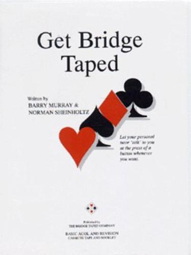 Get Bridge Taped