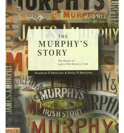 The Murphy's Story