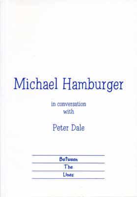 Michael Hamburger in Conversation With Peter Dale