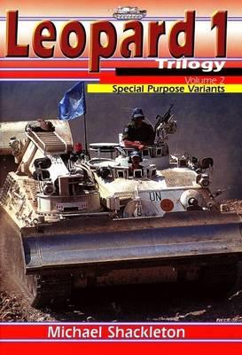 Leopard 1 Trilogy Volume 2 Special Purpose Variants. V. 2