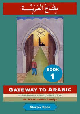 Gateway to Arabic. Book 1