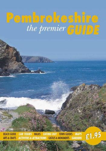 Pembrokeshire - The Premier Guide
