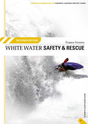 White Water Safety & Rescue