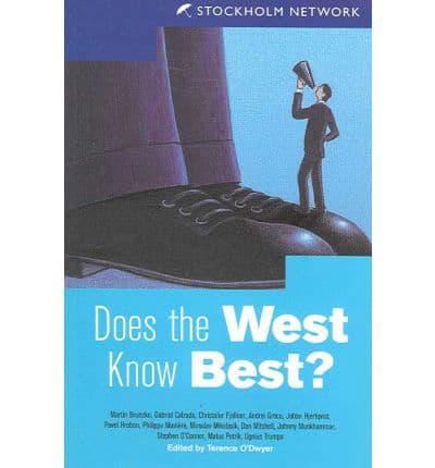 Does the West Know Best