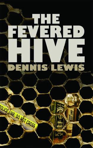The Fevered Hive