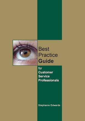 Best Practice Guide for Customer Service Professionals