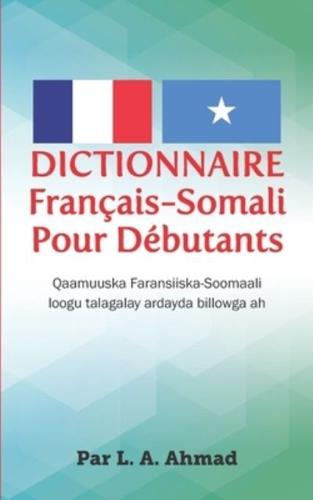 Dictionnaire Français-Somali Pour Débutants