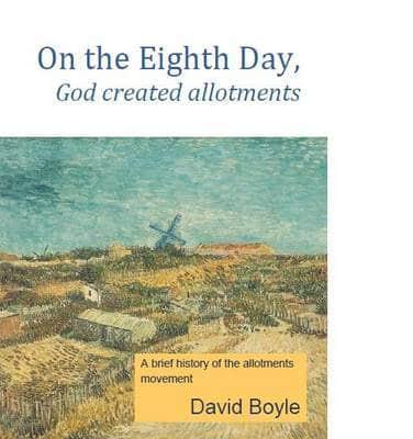 On the Eighth Day, God Created Allotments