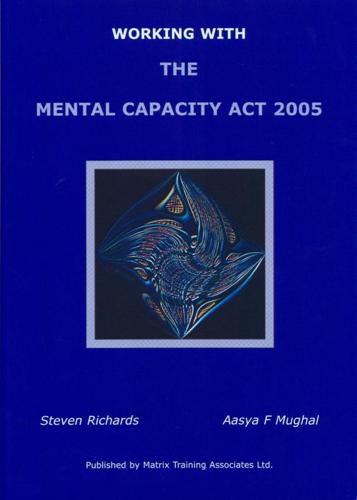 Working With The Mental Capacity Act 2005