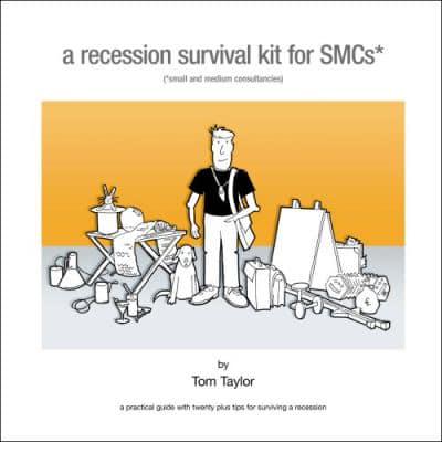 A Recession Survival Kit for SMCs