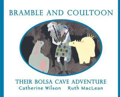 Bramble and Coultoon. Their Bolsa Cave Adventure